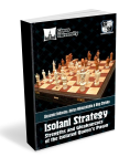 Isolani Strategy. Strengths and Weakn. of Isolated Queen Pawn