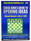 Chess Opening Ideas Volume 3: Closed Games 1.d4 or 1.Nf3
