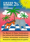 The Manual of Chess Combinations 2b